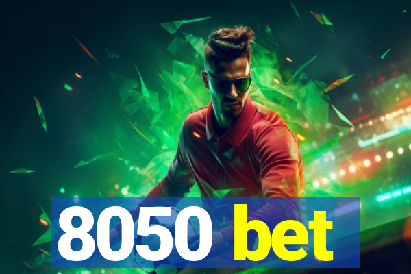 8050 bet